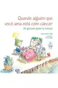 capa do livro Quando Alguém que você ama está com câncer